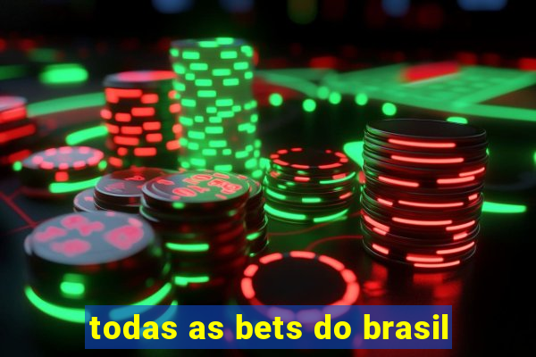 todas as bets do brasil